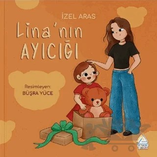 Lina’nın Ayıcığı – İzel Aras – Mahlas Çocuk Yayınları kitap kapağı