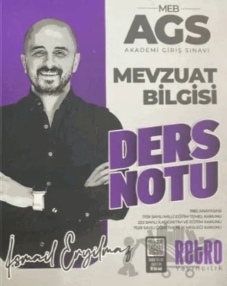 MEB-AGS Mevzuat Bilgisi Ders Notu – İsmail Eryılmaz – Retro Yayıncılık kitap kapağı