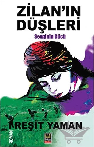 Zilan'ın Düşleri – Reşit Yaman – Babıali Kitaplığı kitap kapağı
