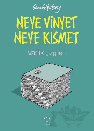Neye Vinyet Neye Kısmet – Semih Poroy – Varlık Yayınları kitap kapağı