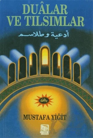 Dualar ve Tılsımlar (2. Hamur) – Mustafa Yiğit – Demir Kitabevi kitap kapağı