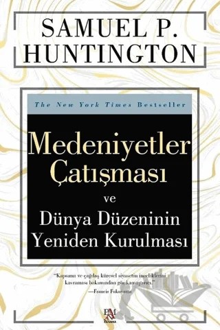 Medeniyetler Çatışması ve Dünya Düzeninin Yeniden Kurulması – Samuel P. Huntington – Panama Yayıncılık kitap kapağı