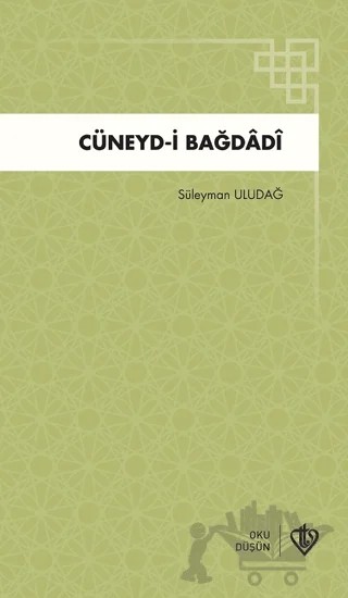 Cüneydi Bağdadi – Süleyman Uludağ – Türkiye Diyanet Vakfı Yayınları kitap kapağı