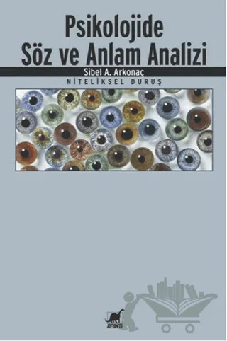 Psikolojide Söz ve Anlam Analizi: Niteliksel Duruş – Sibel Arkonaç – Ayrıntı Yayınları kitap kapağı
