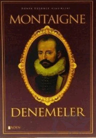 Denemeler – Michel de Montaigne – Aden Yayıncılık kitap kapağı
