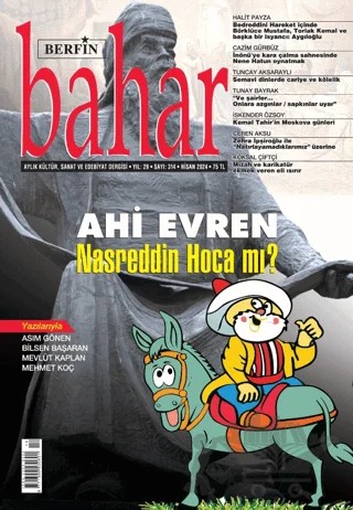 Berfin Bahar Aylık Kültür Sanat ve Edebiyat Dergisi Sayı: 314 Nisan 2024 – Berfin Bahar Dergisi kitap kapağı