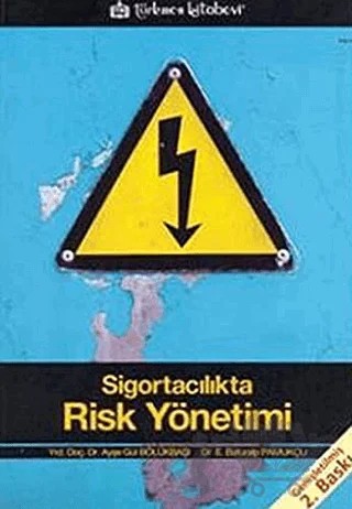 Sigortacılıkta Risk Yönetimi – Ayşegül Bölükbaşı, Baturalp Pamukçu – Türkmen Kitabevi kitap kapağı