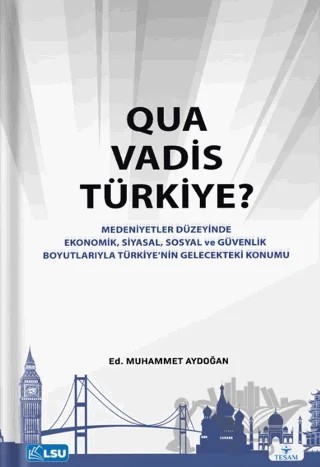 Quo Vadis Türkiye? – Kolektif – TESAM Yayınları kitap kapağı