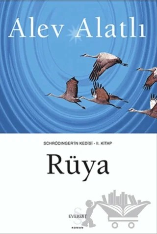 Schrödinger’in Kedisi - 2. Kitap - Rüya – Alev Alatlı – Everest Yayınları kitap kapağı