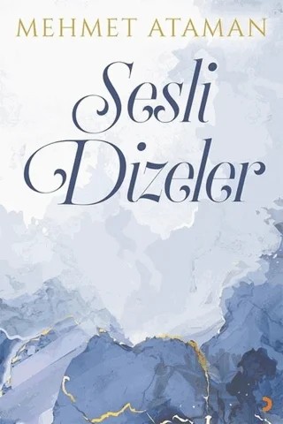 Sesli Dizeler – Mehmet Ataman – Cinius Yayınları kitap kapağı