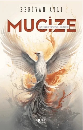 Mucize – Berivan Atlı – Gece Kitaplığı kitap kapağı