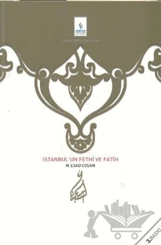İstanbul’un Fethi ve Fatih – M. Es'ad Coşan – Server Yayınları kitap kapağı