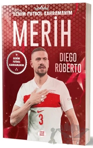 Merih Demiral - Benim Futbol Kahramanım – Diego Roberto – Dokuz Çocuk kitap kapağı