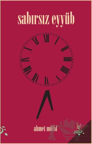 Sabırsız Eyyüb – Ahmet Müfid – h2o Kitap kitap kapağı