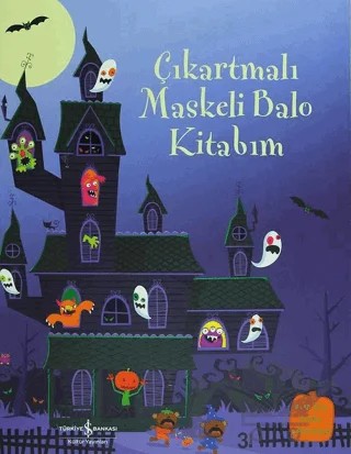 Çıkartmalı Maskeli Balo Kitabım – Fiona Watt – İş Bankası Kültür Yayınları kitap kapağı