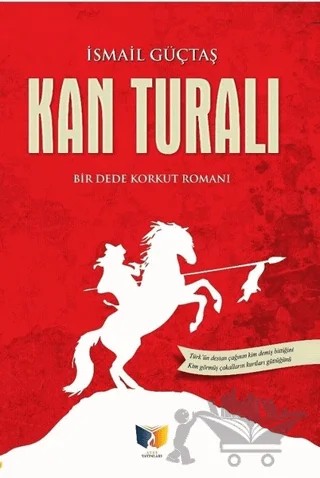 Kan Turalı – İsmail Güçtaş – Ateş Yayınları kitap kapağı