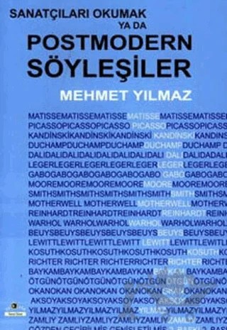 Sanatçıları Okumak ya da Postmodern Söyleşiler – Mehmet Yılmaz – Ütopya Yayınevi kitap kapağı