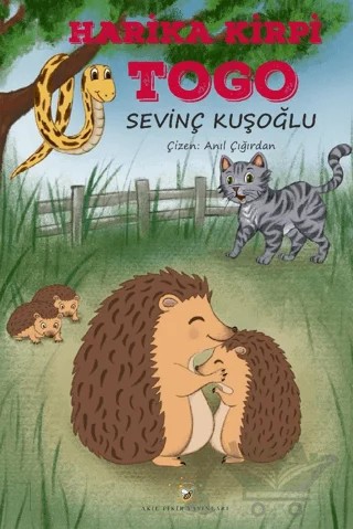 Harika Kirpi Togo – Sevinç Kuşoğlu – Akıl Fikir Yayınları kitap kapağı