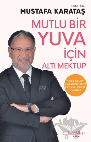 Mutlu Bir Yuva İçin Altı Mektup – Mustafa Karataş – Hayykitap kitap kapağı