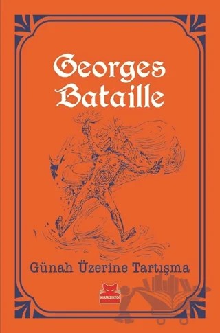 Günah Üzerine Tartışma – Georges Bataille – Kırmızı Kedi Yayınevi kitap kapağı