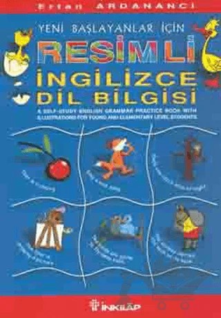 Yeni Başlayanlar İçin Resimli İngilizce Dilbilgisi – Ertan Ardanancı – İnkılap Kitabevi kitap kapağı