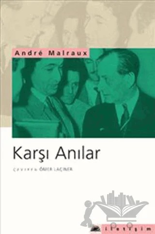 Karşı Anılar – Andre Malraux – İletişim Yayınevi kitap kapağı