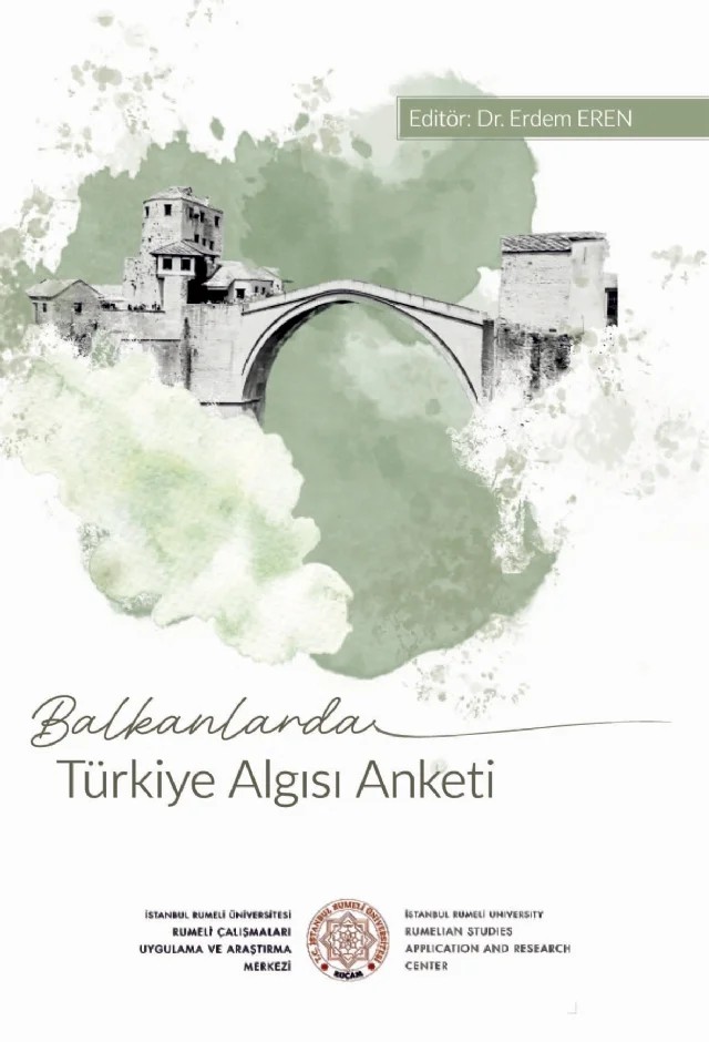 Balkanlarda Türkiye Algısı Anketi – Erdem Eren – Nobel Bilimsel Eserler kitap kapağı