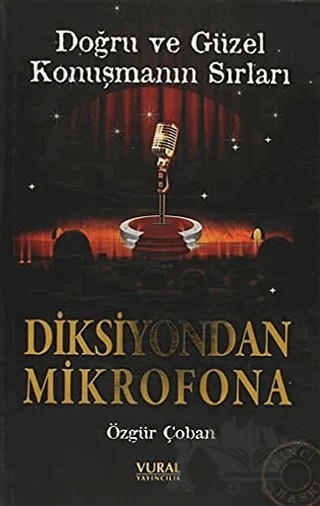 Diksiyondan Mikrofona – Özgür Çoban – Vural Yayınları kitap kapağı