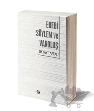 Edebi Söylem ve Varoluş – Oktay Taftalı – Mühür Kitaplığı kitap kapağı
