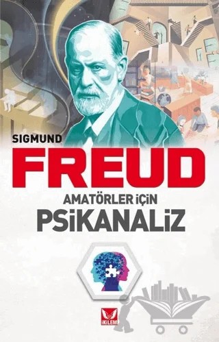 Amatörler İçin Psikanaliz – Sigmund Freud – İkilem Yayınevi kitap kapağı