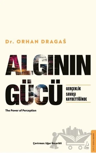 Algının Gücü – Orhan Dragas – Destek Yayınları kitap kapağı