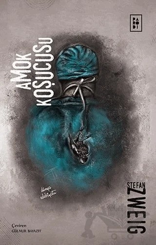 Amok Koşucusu – Stefan Zweıg – Parodi Yayınları kitap kapağı