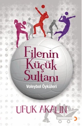 Filenin Küçük Sultanı – Ufuk Akalın – Cinius Yayınları kitap kapağı