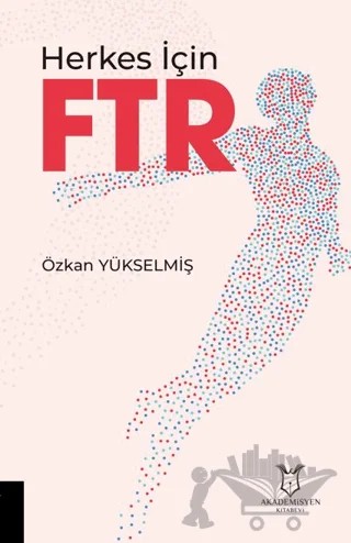 Herkes İçin Fizik Tedavi – Özkan Yükselmiş – Akademisyen Kitabevi kitap kapağı