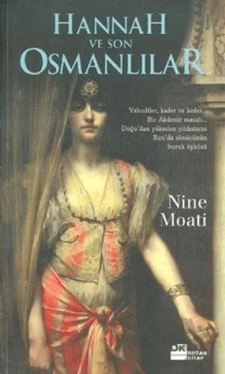 Hannah Ve Son Osmanlılar – Nine Moati – Doğan Kitap kitap kapağı