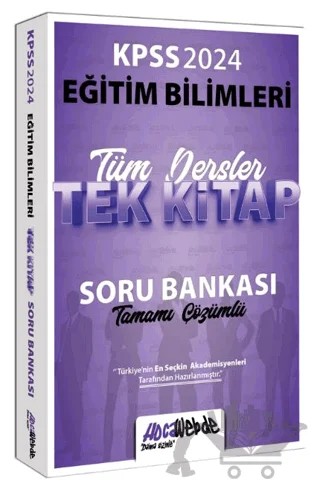 2024 KPSS Eğitim Bilimleri Tüm Dersler Tamamı Çözümlü Tek Kitap Soru Bankası – Kolektif – HocaWebde Yayınları kitap kapağı