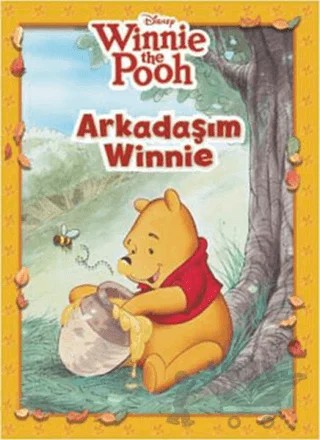 Winnie The Pooh - Arkadaşım Winnie – Kolektif – Doğan Egmont Yayıncılık kitap kapağı