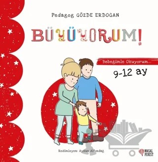 Büyüyorum - Bebeğimle Okuyorum 9-12 Ay – Gözde Erdoğan – Masalperest kitap kapağı