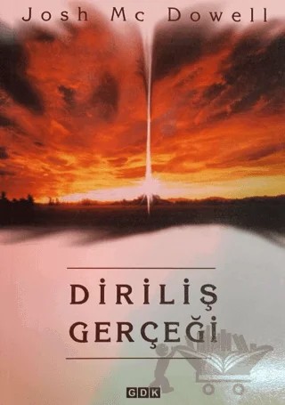 Diriliş Gerçeği – Josh McDowell – GDK Yayınları kitap kapağı
