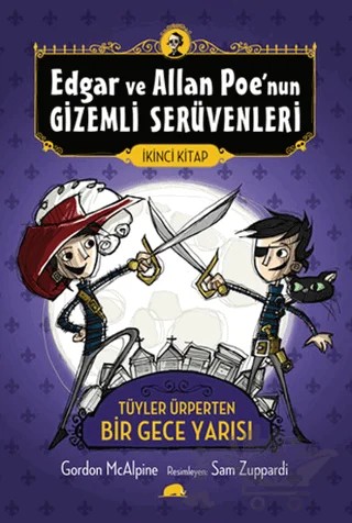 Edgar ve Allan Poe’nun Gizemli Serüvenleri - 2 : Tüyler Ürperten Bir Gece Yarısı – Gordon McAlpine – Kolektif Kitap kitap kapağı