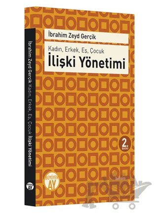 Kadın, Erkek, Eş, Çocuk : İlişki Yönetimi – İbrahim Zeyd Gerçik – Büyüyen Ay Yayınları kitap kapağı