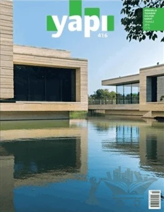 Yapı Dergisi Sayı: 416 / Mimarlık Tasarım Kültür Sanat Temmuz 2016 – YEM Yayın kitap kapağı