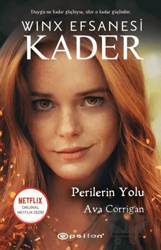 Perilerin Yolu - Winx Efsanesi Kader (Ciltli) – Ava Corrigan – Epsilon Yayınevi kitap kapağı