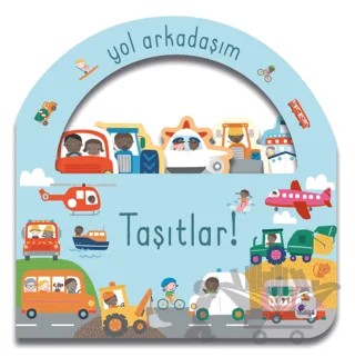 Yol Arkadaşım - Taşıtlar – Kolektif – İndigo Çocuk kitap kapağı