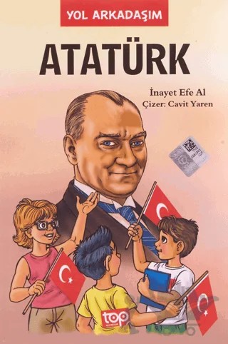 Yol Arkadaşım Atatürk 5. Kitap – İnayet Efe Al – Top Yayıncılık kitap kapağı