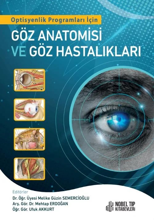 Optisyen Programları İçin Göz Anatomisi ve Göz Hastalıkları – Nobel Tıp Kitabevleri kitap kapağı