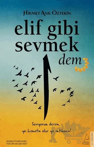 Elif Gibi Sevmek - Dem – Hikmet Anıl Öztekin – Destek Yayınları kitap kapağı