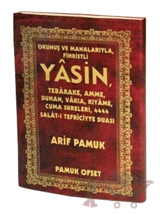 Okunuş ve Manalarıyla Fihristli Yasin (Yas-117) – Arif Pamuk – Pamuk Yayıncılık kitap kapağı