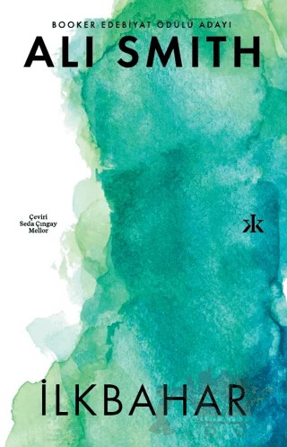 İlkbahar – Ali Smith – Kafka Kitap kitap kapağı