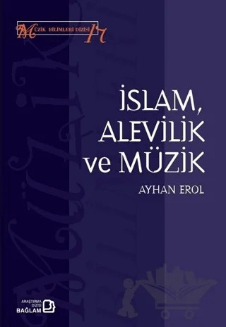 İslam, Alevilik ve Müzik – Ayhan Erol – Bağlam Yayınları kitap kapağı